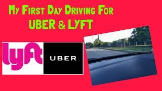 My First Day Driving for Uber and Lyft 2018