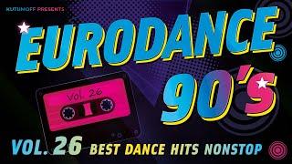 90s Eurodance Mix Vol. 26 | Best Dance Hits