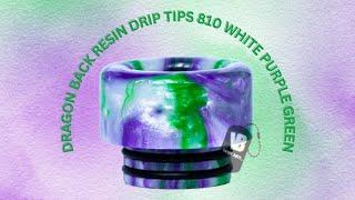 Dragon Back Resin Drip Tips 810 White Purple Green