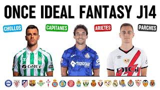  ONCE IDEAL FANTASY PARA LA JORNADA 14 + MEJORES PICKS DE CAPITANES Y ARIETES | BIWENGER 24/25