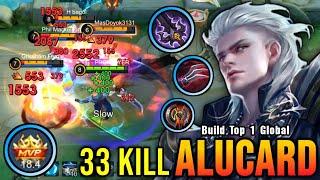 33 Kills + MANIAC!! Alucard Best LifeSteal Build MVP 18.4 Points - Build Top 1 Global Alucard ~ MLBB