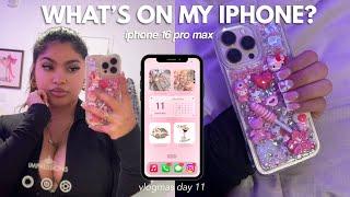 WHAT'S ON MY IPHONE 16 PRO MAX? 𝜗𝜚. ݁₊ *1TB desert titanium*  | Vlogmas Day 11