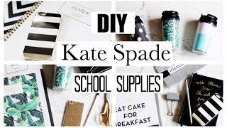 DIY SCHOOL SUPPLIES! KATE SPADE INSPIRED!