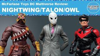 McFarlane Toys DC Multiverse Review: Nightwing Talon & Owl | Asoka The Geek