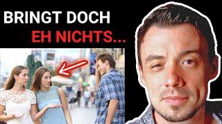 So bleibst du garantiert erfolglos mit Frauen