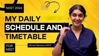 My Daily Schedule and Timetable | NEET Topper Jahnavi Banotra | AIR 51 | AIIMS Delhi