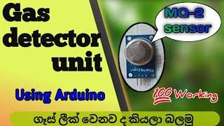 how to make gas detector unit.|| ගෑස්  ලීක් ද කියලා බලමු.