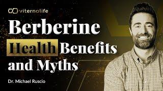 Dr. Michael Ruscio - Berberine Health Benefits and Myths