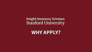 Why Apply to Knight-Hennessy Scholars?