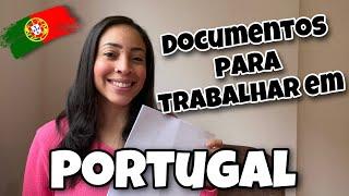 DOCUMENTOS NECESSÁRIOS PARA TRABALHAR EM PORTUGAL 2023 | JACQUE OLIVEIRA