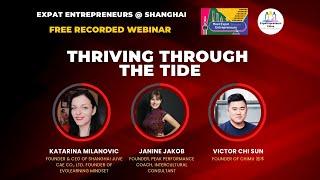 Thriving Through the Tide, Meet Expat Entrepreneurs @Shanghai