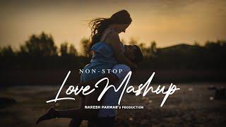 Nonstop Love Mashup | Naresh Parmar | Night Drive Mashup | Road Trip | Chillout | Love Songs