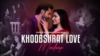 Khoobsurat Love Mashup 2024 | Swaraj Komejwar & RishiRaj Visuals | LoFi Chillout