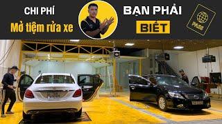 Chi Phí Khởi Nghiệp Mở Tiệm Rửa Xe Ô Tô Bạn Cần Biết