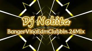 Ranger Mix x 1212 x Bleeding Lovex TQ x Unstoppable-BangerVinaEdmClubbin 24Mix by Dj Nobita