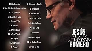 Jesús Adrián Romero - Tour De La Esperanza Playlist 2022