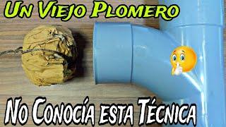 Un Viejo Plomero quedó sorprendido con esta Tecnica - Plomería - Fontaneria