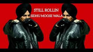 Still Rollin - Sidhu Moose Wala & Shubh