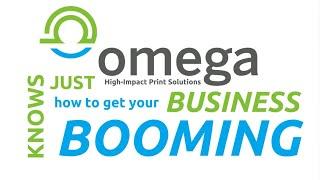 Boost Your Business with Omega High-Impact Print Solutions