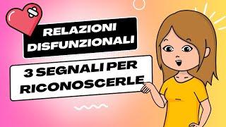 Relazioni disfunzionali (o tossiche): come riconoscerle?