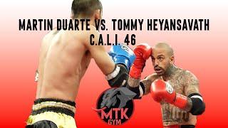 Martin Duarte vs. Tommy Hevansavath in C.A.L.I. 46 at Commerce Casino. Full Fight!