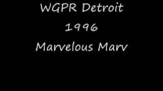 WGPR Detroit 1996 Marvelous Marv.wmv