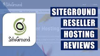 SiteGround Reseller Hosting Review | Best and Cheap Reseller Hosting Program