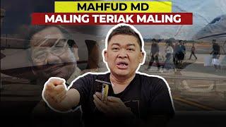 POLEMIK GRATIFIKASI JET PRIBADI: MAHFUD MD MALING TERIAK MALING