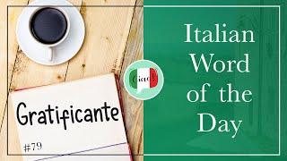 How to Say "Rewarding" in Italian - Italian Word of the Day