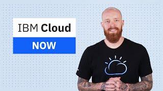 IBM Cloud Now: IBM Center for Cloud Training, IBM Cloud Secrets Manager, and Direct Link 2.0