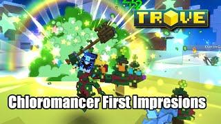 Trove Chloromancer First Impressions
