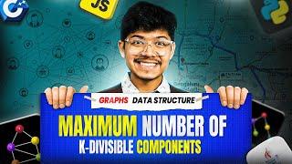 2872. Maximum Number of K-Divisible Components | Topological Sort | BFS | Graphs