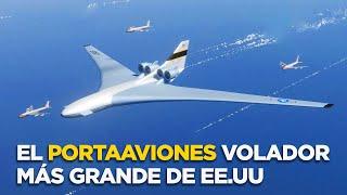 ¡El portaaviones VOLADOR de propulsión NÚCLEAR más GRANDE jamás construido!