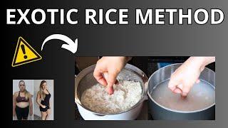 EXOTIC RICE METHOD ️(RECIPE FOR WEIGHT LOSS!)️ Exotic Rice Hack for Weight Loss -Exotic Rice Hack