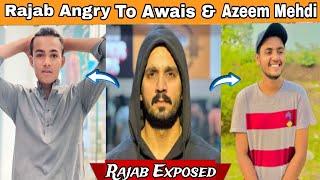 Rajab Butt Angry Reply To Azeem Mehdi & Awais Sattar || No Rajab Family (2)