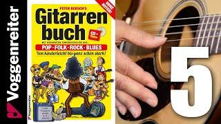 Wie greife ich den D-Griff auf der Gitarre? Aus dem Peter Bursch's Gitarrenbuch, ohne Noten!