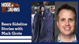 Bears sideline stories with Mark Grote, positives from 2022 & more Bears chatter | Hoge & Jahns