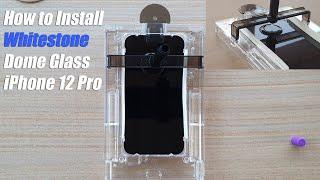 WhiteStone Dome iPhone 12 Pro Glass Screen Protector Installation Guide & Review