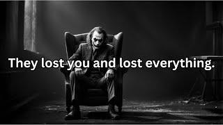 When They Lost You, They Lost It All - Joker Speech (Dark Motivation)