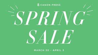 Canon Press Spring Sale 2020