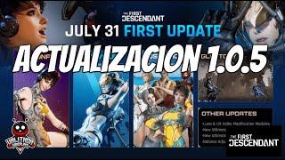 THE FIRST DESCENDANT. HABLAN DE LOS PORCENTAJES Y BUILDS ROTAS.GRAN ACTUALIZACION 1.0.5.