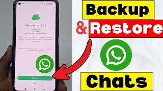 How to Backup & Restore WhatsApp Message 2025 | Updated