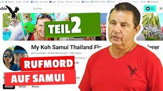 Rufmord auf Samui Teil 2, "Die Hoffnung stirbt zu Letzt"