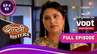 क्या Mintakshi Change कर सकती है Anushka का Fortune? | Shastri Sisters | Full Episode | Ep. 83