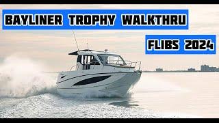 FLIBS 2024 Bayliner Trophy WalkThru 25ex/29ex