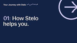 Stelo - How Stelo Helps You