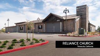 Reliance Church | Architecture Supporting Community #141 | Temecula, California