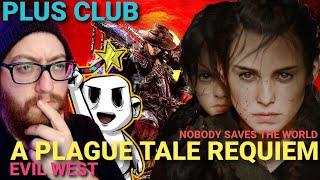 Review: A Plague Tale Requiem, Nobody Saves The World and Evil West - Plus Club January 2024