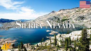 Sierra Nevada 4K Ultra HD • Stunning Footage, Scenic Relaxation Film with Calming Music.