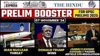 7 November 2024 | Daily Newspaper | Donald Trump | US Election Result, IRAN Nuclear  Article 370